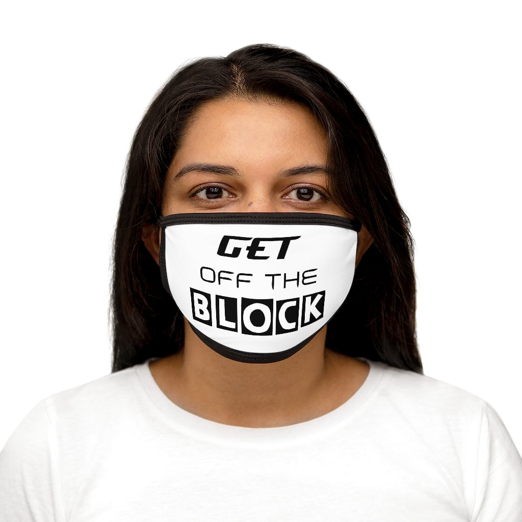 "Get Off The Block" Face Mask | Washable Mask | Men & Women